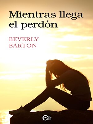 cover image of Mientras llega el perdón